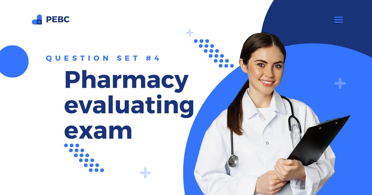 Pharmacy evaluating exam