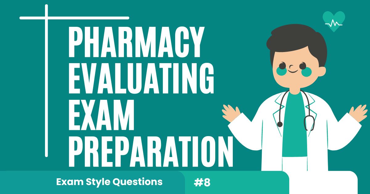 Pharmacy Evaluating Exam Preparation